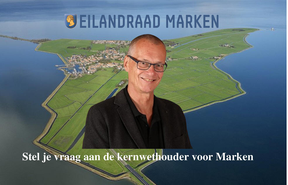 Stel je vraag aan de kernwethouder voor Marken