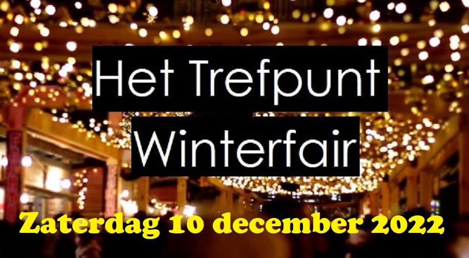 Zaterdag 10 december: Winterfair in dorpshuis Het Trefpunt