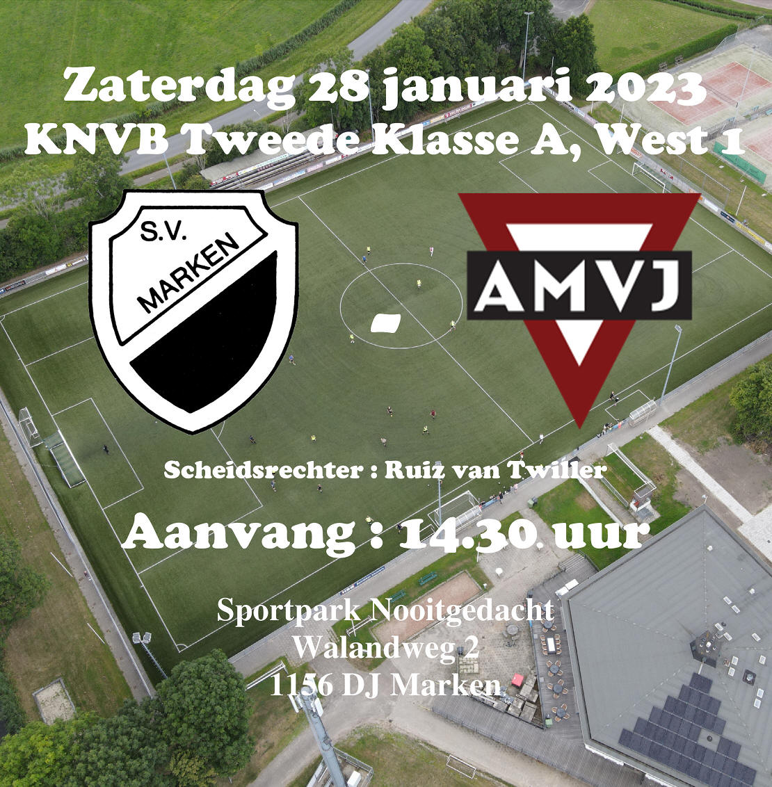 	Zaterdag 28 januari : Competitiewedstrijd S.V. Marken - AMVJ