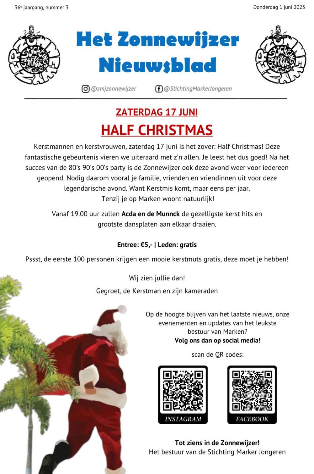 SMJ Nieuws: 'zaterdag 17 juni Half Christmas'