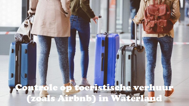 Controle op toeristische verhuur (zoals Airbnb) in Waterland