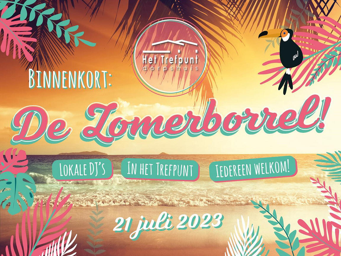 Vrijdag 21 juli 'De Zomerborrel' in Het Trefpunt