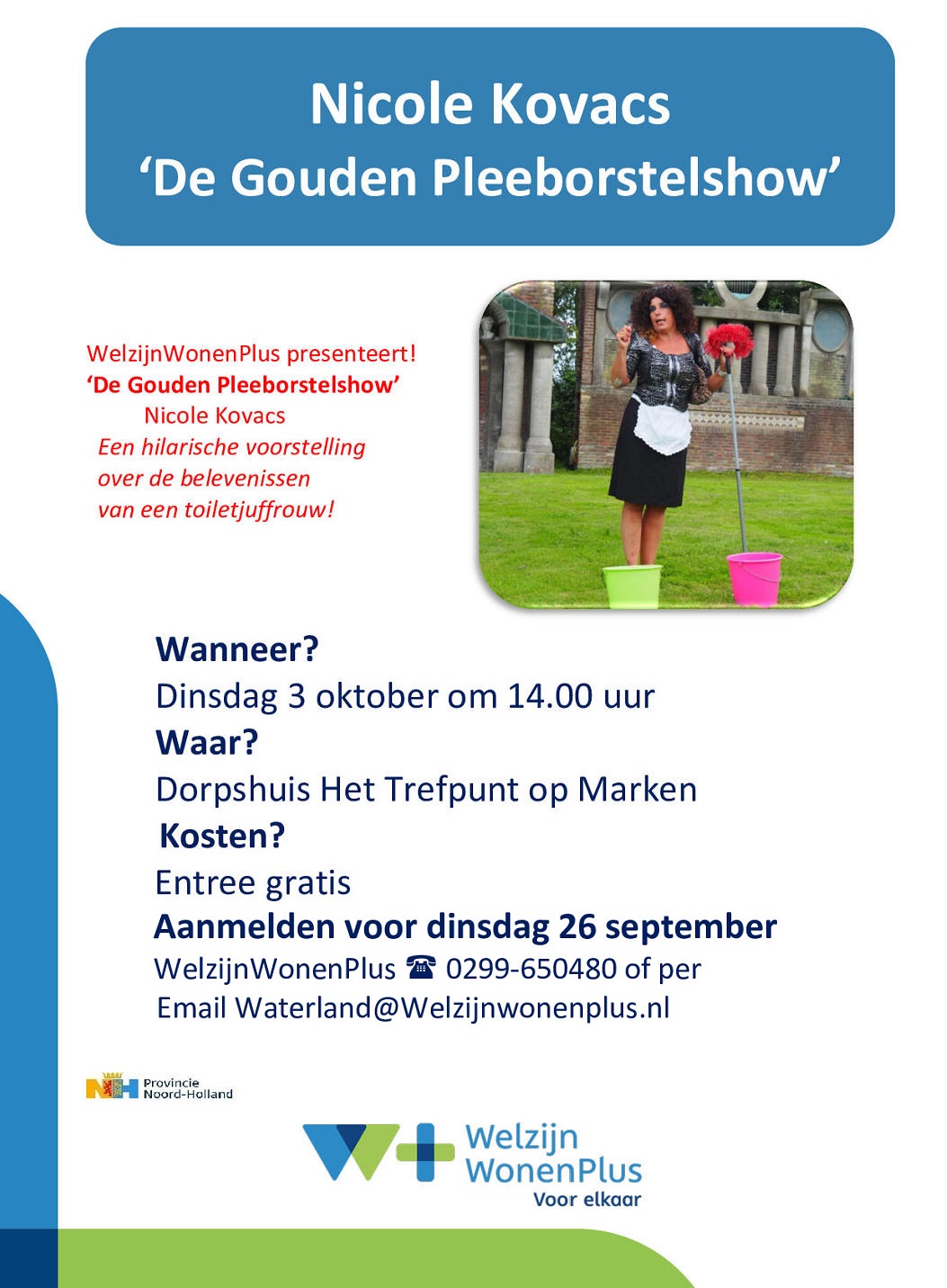 Dinsdag 3 oktober 'De Gouden Pleeborstelshow'