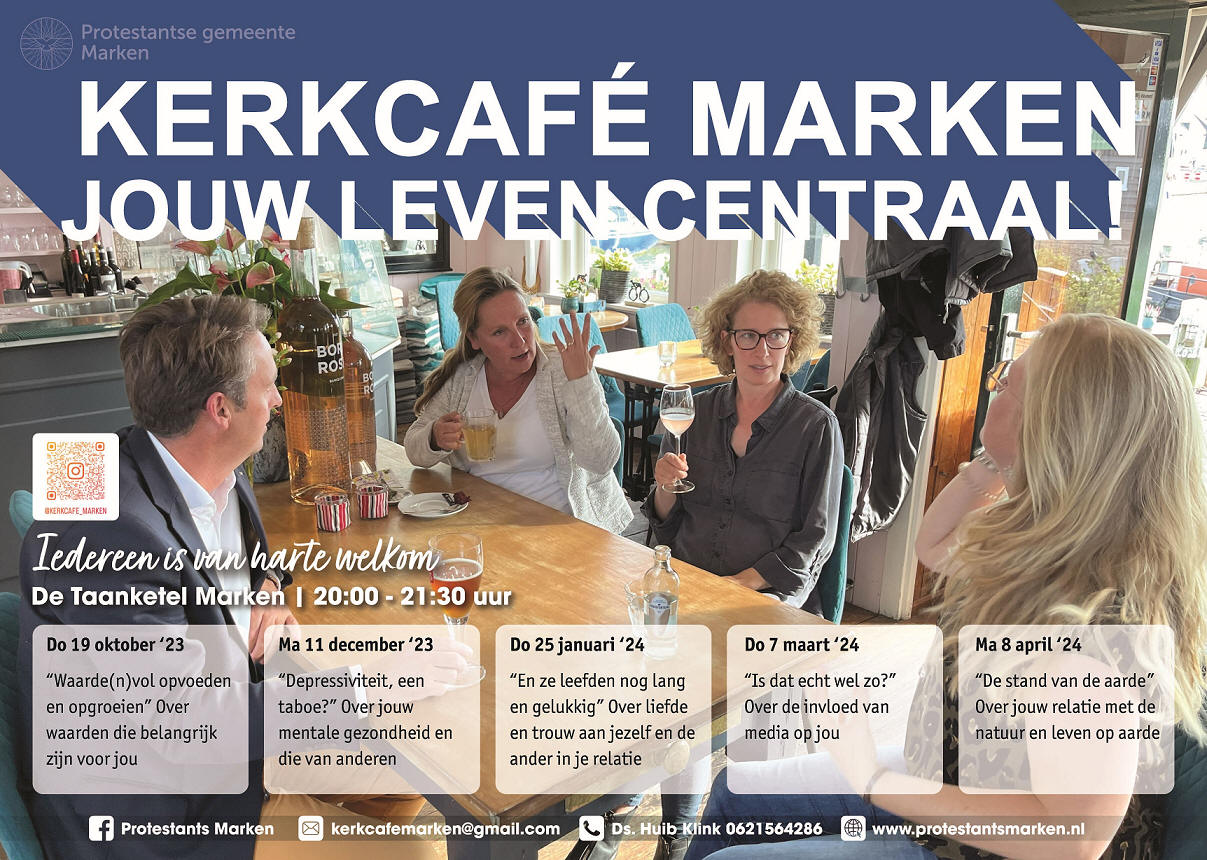 Nieuw: KerkCafé Marken - Jouw leven centraal!