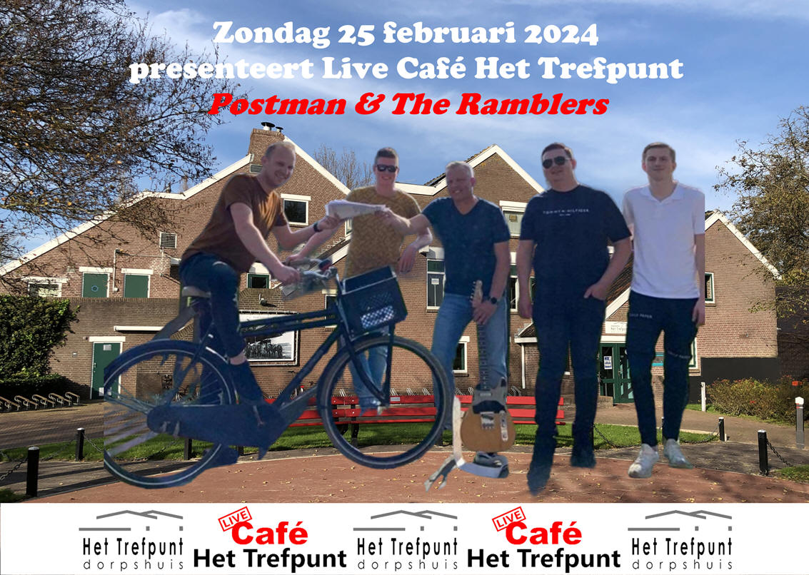 Zondag 25 februari Live Café Het Trefpunt: Postman &amp; The Ramblers