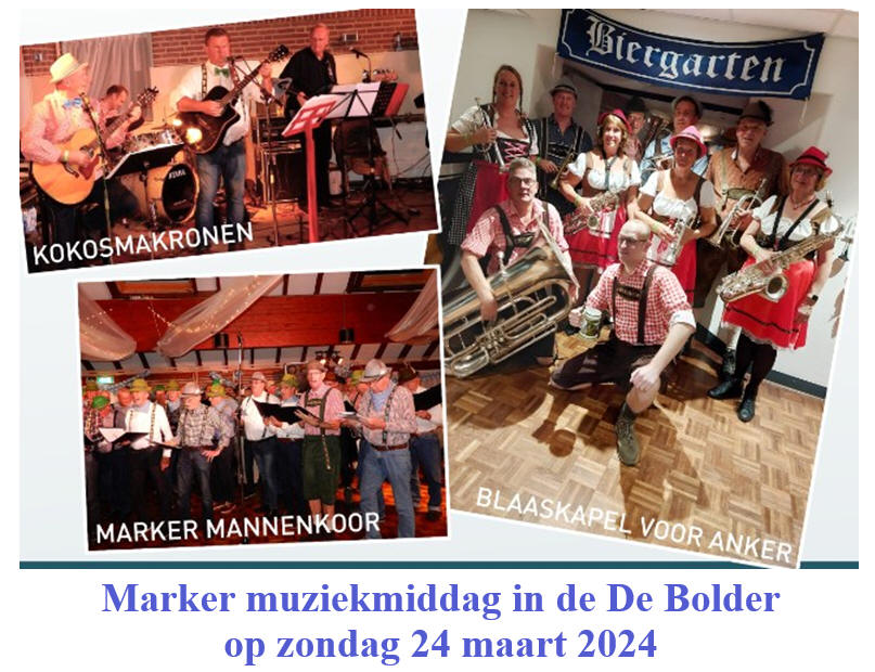 Marker muziekmiddag in de De Bolder op zondag 24 maart 2024