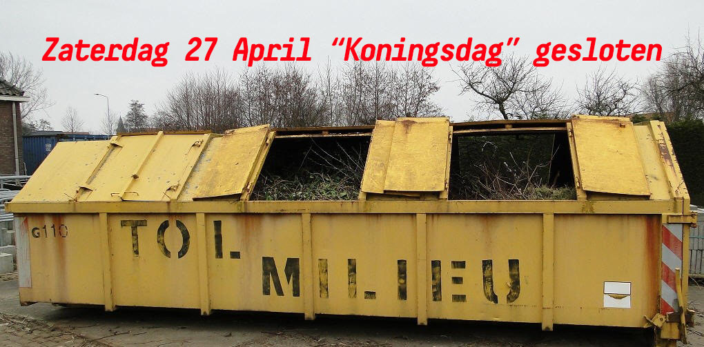 Zaterdag 27 april is de groencontainer gesloten.