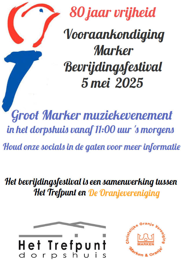 Maandag 5 mei 2025: Marker Bevrijdingsfestival