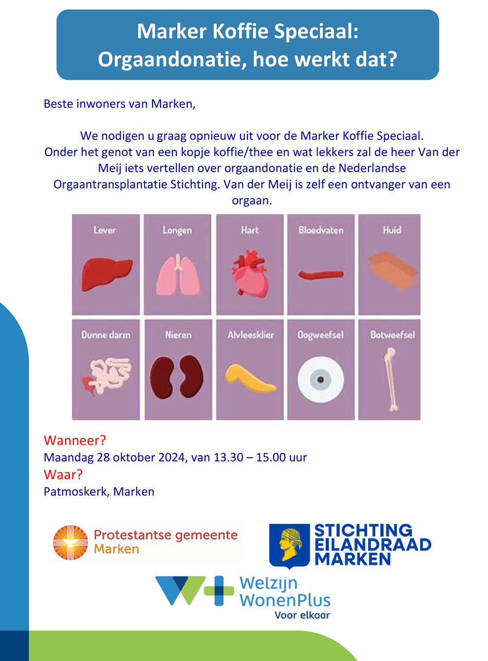 Maandag 28 oktober: 6e Marker Koffie Speciaal