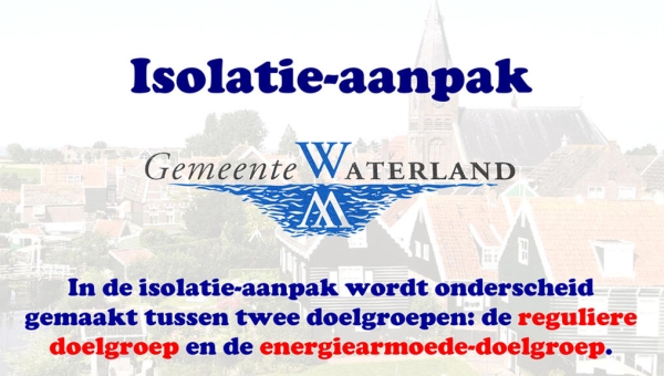 Isolatie-aanpak gemeente Waterland