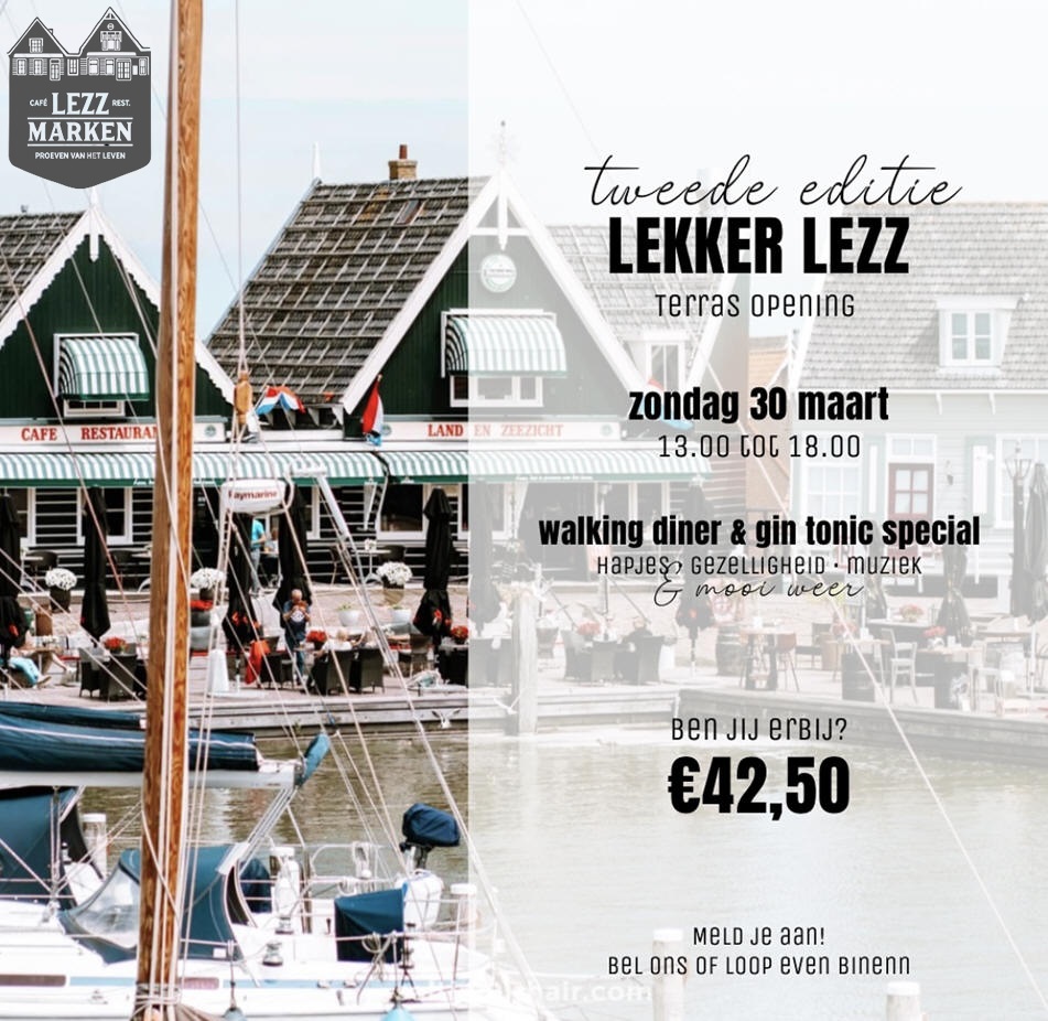 Zondag 30 maart: 2e editie 'Lekker Lezz', terras opening